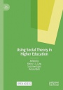 Using Social Theory in Higher Education - ISBN 9783031398193