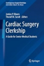 Cardiac Surgery Clerkship: A Guide for Senior Medical Students - ISBN 9783031413001