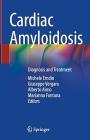 Cardiac Amyloidosis: Diagnosis and Treatment - ISBN 9783031517563
