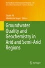 Groundwater Quality and Geochemistry in Arid and Semi-Arid Regions - ISBN 9783031537769
