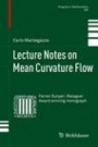 Lecture Notes on Mean Curvature Flow - ISBN 9783034803403