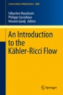 An Introduction to the Kähler-Ricci Flow - ISBN 9783319008189