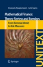 Mathematical Finance: Theory Review and Exercises - ISBN 9783319013565