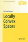 Locally Convex Spaces - ISBN 9783319020440