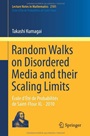 Random Walks on Disordered Media and their Scaling Limits - ISBN 9783319031514