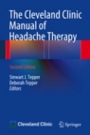 The Cleveland Clinic Manual of Headache Therapy - ISBN 9783319040714