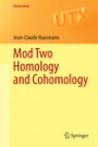 Mod Two Homology and Cohomology - ISBN 9783319093536