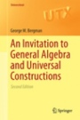 An Invitation to General Algebra and Universal Constructions - ISBN 9783319114774