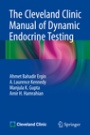 The Cleveland Clinic Manual of Dynamic Endocrine Testing - ISBN 9783319130477