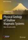 Physical Geology of Shallow Magmatic Systems - ISBN 9783319140834