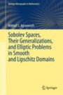 Sobolev Spaces, Their Generalizations and Elliptic Problems in Smooth and Lipschitz Domains - ISBN 9783319146478