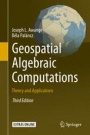 Geospatial Algebraic Computations: Theory and Applications - ISBN 9783319254630
