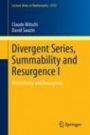 Divergent Series, Summability and Resurgence I - ISBN 9783319287355