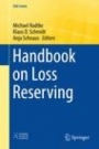Handbook on Loss Reserving - ISBN 9783319300542