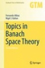 Topics in Banach Space Theory - ISBN 9783319315553