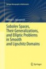 Sobolev Spaces, Their Generalizations and Elliptic Problems in Smooth and Lipschitz Domains - ISBN 9783319351834