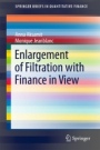 Enlargement of Filtration with Finance in View - ISBN 9783319412542