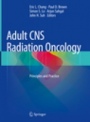 Adult CNS Radiation Oncology - ISBN 9783319428772