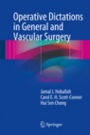 Operative Dictations in General and Vascular Surgery - ISBN 9783319447957