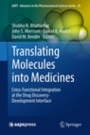 Translating Molecules into Medicines - ISBN 9783319500409