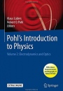 Pohls Introduction to Physics: Volume 2: Electrodynamics and Optics - ISBN 9783319502670