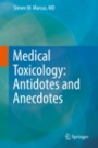 Medical Toxicology: Antidotes and Anecdotes - ISBN 9783319510279