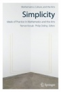 Simplicity: Ideals of Practice in Mathematics and the Arts - ISBN 9783319533834