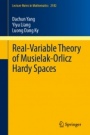 Real-Variable Theory of Musielak-Orlicz Hardy Spaces - ISBN 9783319543604