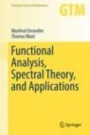 Functional Analysis, Spectral Theory, and Applications - ISBN 9783319585390