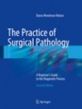 The Practice of Surgical Pathology - ISBN 9783319592107