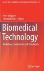 Biomedical Technology: Modeling, Experiments and Simulation - ISBN 9783319595474