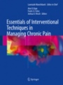 Essentials of Interventional Techniques in Managing Chronic Pain - ISBN 9783319603599