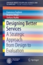 Designing Better Services - ISBN 9783319631776