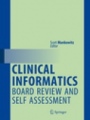 Clinical Informatics Board Review and Self Assessment - ISBN 9783319637655