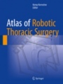 Atlas of Robotic Thoracic Surgery - ISBN 9783319645063