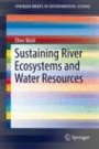 Sustaining River Ecosystems and Water Resources - ISBN 9783319651231