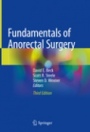 Fundamentals of Anorectal Surgery - ISBN 9783319659657