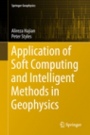 Application of Soft Computing and Intelligent Methods in Geophysics - ISBN 9783319665313