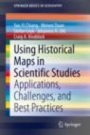 Using Historical Maps in Scientific Studies - ISBN 9783319669076