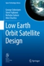 Low Earth Orbit Satellite Design - ISBN 9783319683140