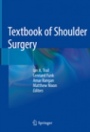 Textbook of Shoulder Surgery  - ISBN 9783319700984