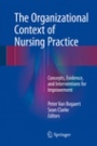 The Organizational Context of Nursing Practice - ISBN 9783319710419