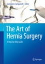 The Art of Hernia Surgery - ISBN 9783319726243