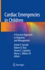 Cardiac Emergencies in Children - ISBN 9783319737539