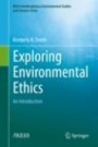 Exploring Environmental Ethics - ISBN 9783319773940