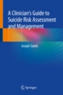 A Clinician’s Guide to Suicide Risk Assessment and Management - ISBN 9783319777726