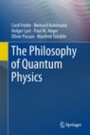 The Philosophy of Quantum Physics - ISBN 9783319783543