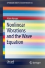 Nonlinear Vibrations and the Wave Equation - ISBN 9783319785141