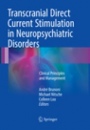 Transcranial Direct Current Stimulation in Neuropsychiatric Disorders - ISBN 9783319816425