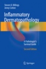 Inflammatory Dermatopathology - ISBN 9783319824581